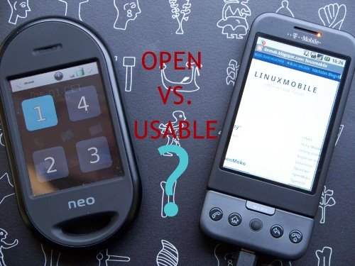 Open vs. usable. Neo FreeRunner on the left, HTC Dream/T-Mobile G1 on the right.